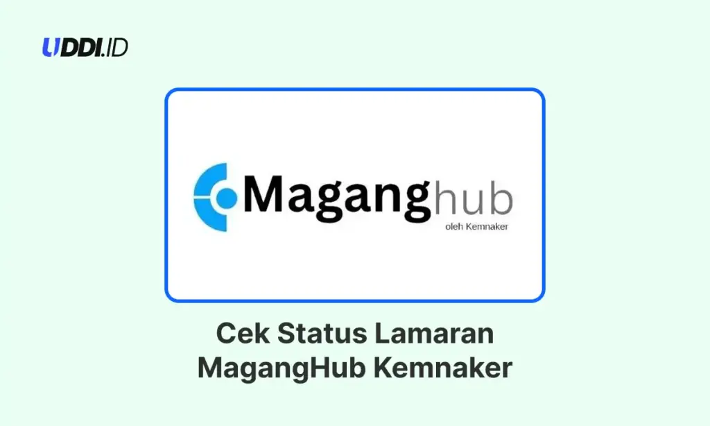 Cara Cek Status Lamaran Magang Hub Kemnaker 2026