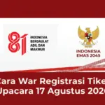 Cara War Registrasi Tiket Upacara 17 Agustus 2026 di pandang.istanapresiden.go.id